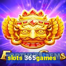 slots 365games